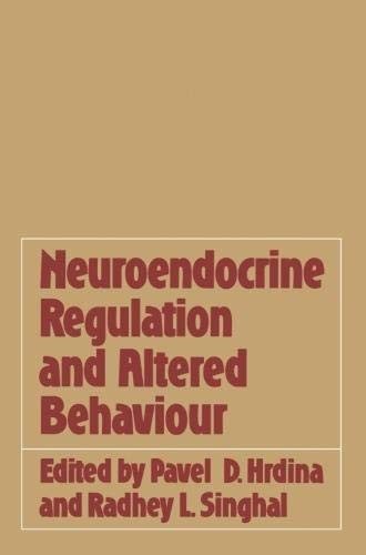 Cover for Neuroendocrine Regulation and Altered Behaviour