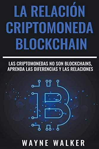 Cover for La Relación Criptomoneda-Blockchain