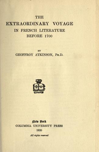 Cover for The extraordinary voyage in French literature before 1700