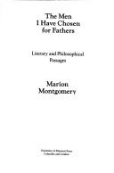 Cover for The men I have chosen for fathers