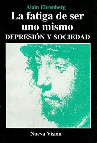 Cover for La Fatiga de Ser Uno Mismo