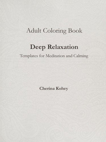 Cover for Adult Coloring Book : Deep Relaxation