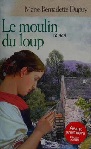 Cover for Le moulin du loup