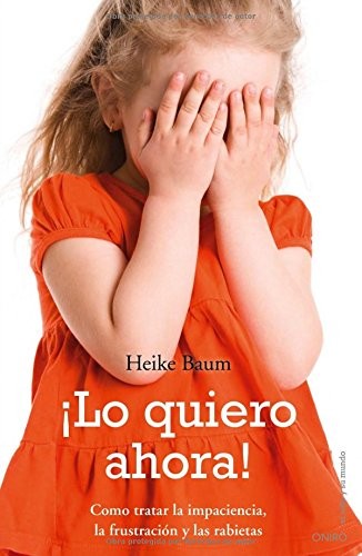 Cover for ¡Lo quiero ahora!
