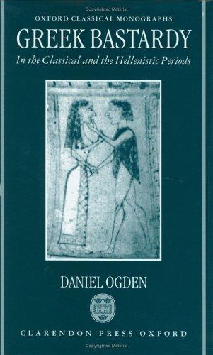 Cover for Greek bastardy in the classical and Hellenistic periods