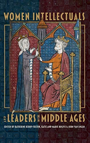 Cover for Women Intellectuals and Leaders in the Middle Ages