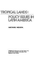Cover for The development of tropical lands: policy issues in Latin America.