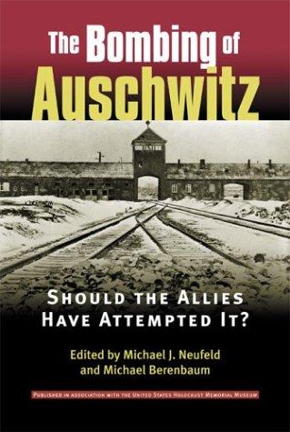 Cover for The bombing of Auschwitz