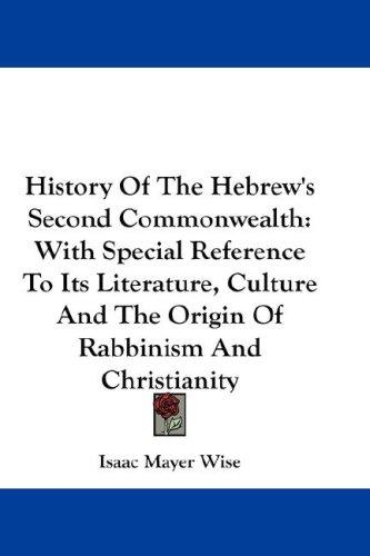 Cover for History Of The Hebrew's Second Commonwealth