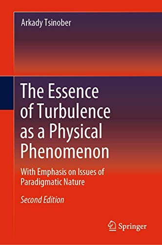 Cover for The Essence of Turbulence as a Physical Phenomenon