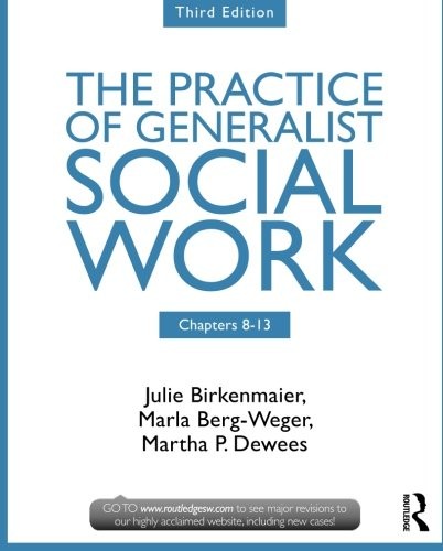 Cover for Practice of Generalist Social Work, Chapters 8-13