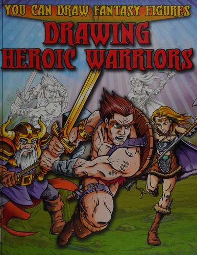 Cover for Drawing heroic warriors