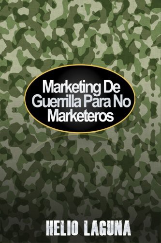 Cover for Marketing De Guerrilla Para No Marketeros