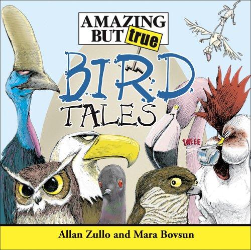 Cover for Amazing but True Bird Tales (Amazing But True)