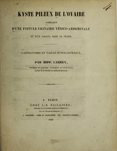 Cover for Kyste pileux de l'ovaire compliqué d'une fistule urinaire vésico-abdominale et d'un calcul dans la vessie