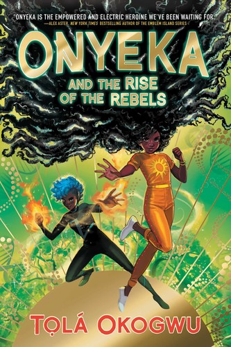Cover for Onyeka and the Rise of the Rebels