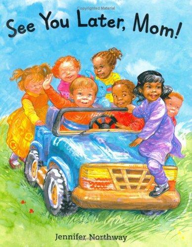 Cover for See You Later, Mom!