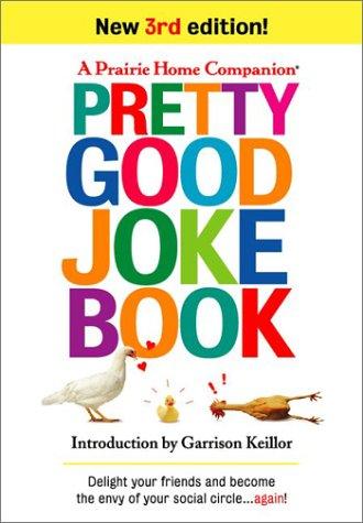 Cover for A prairie home companion pretty good joke book.