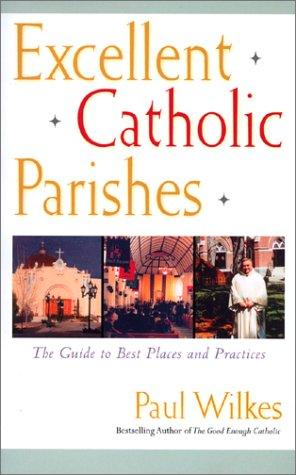 Cover for Excellent Catholic Parishes