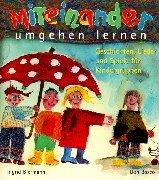 Cover for Miteinander umgehen lernen. Geschichten, Lieder und Spiele für Kindergruppen.