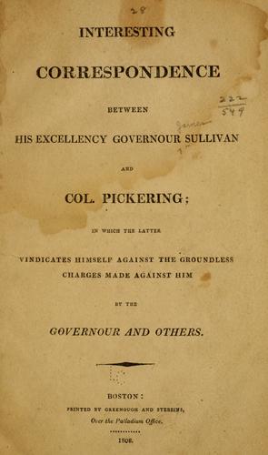 Cover for Interesting correspondence between His Excellency Governor Sullivan and Col. Pickering