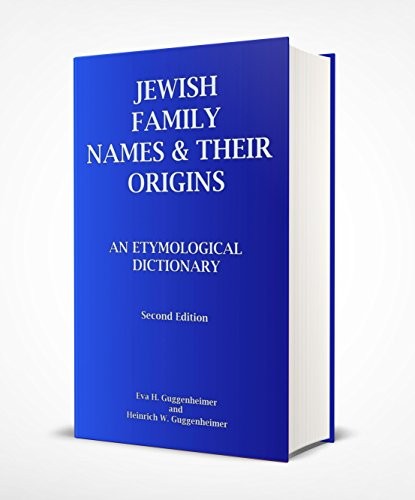Cover for Jewish Family Names & Their Origins