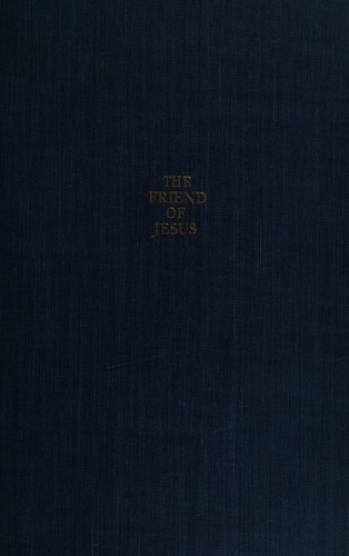 Cover for The friend of Jesus,