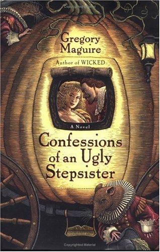 Cover for Confessions of an ugly stepsister