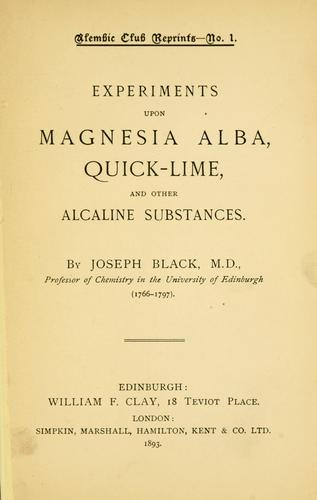 Cover for Experiments upon magnesia alba, quicklime, and some other alcaline substances.
