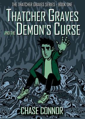 Cover for Thatcher Graves and the Demon's Curse