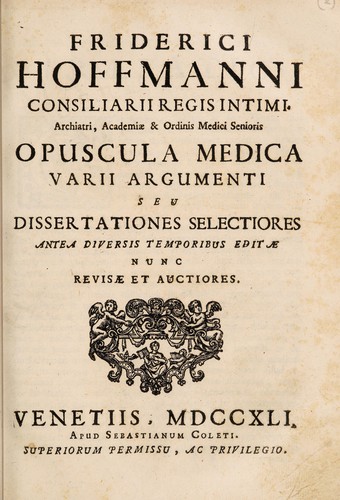 Cover for Opuscula medica varii argumenti, seu dissertationes selectiores antea diversis temporibus editae, nunc revisae et auctiores