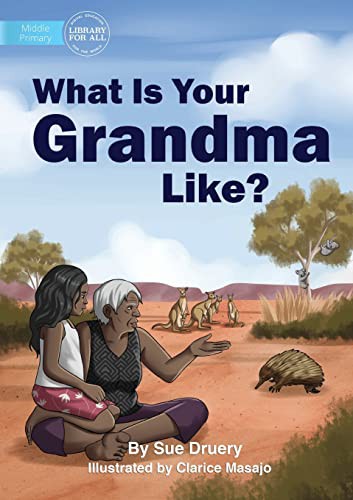 Cover for What Is Your Grandma Like?