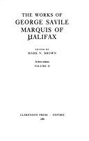 Cover for The works of George Savile, Marquis of Halifax
