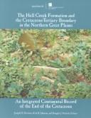 Cover for The Hell Creek Formation and the Cretaceous-Tertiary Boundary in the Northern Great Plains