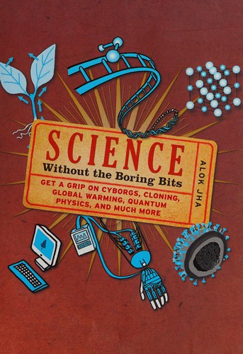 Cover for Science without the boring bits