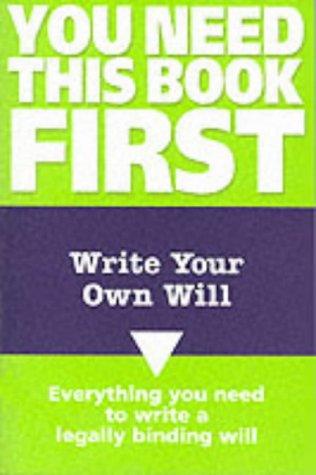 Cover for Write Your Own Will (You Need This Book First)