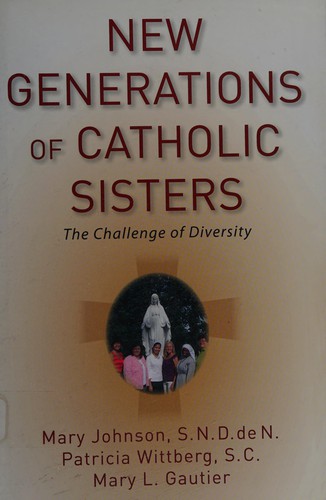Cover for New Generations of Catholic Sisters