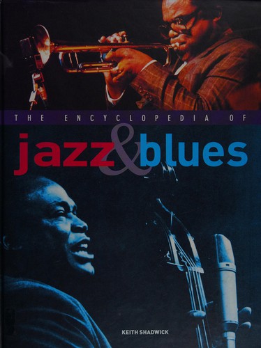 Cover for The encyclopedia of jazz and blues