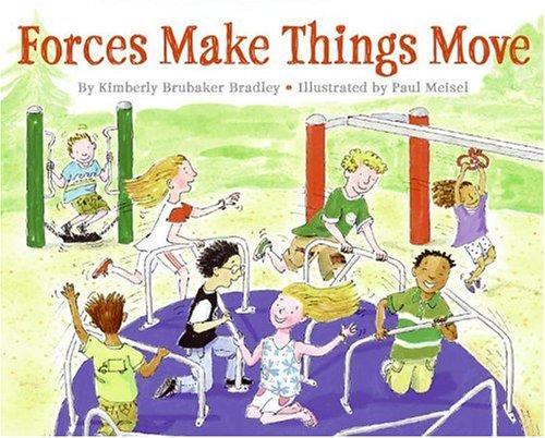 Cover for Forces Make Things Move (Let's-Read-and-Find-Out Science 2)