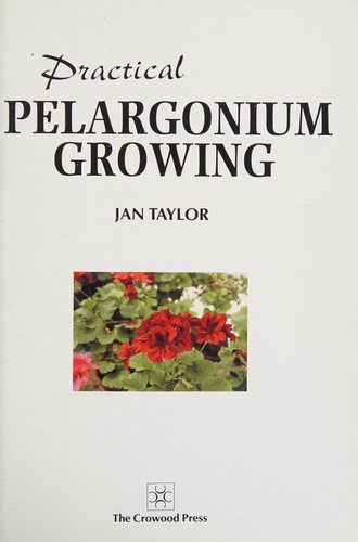 Cover for Practical Pelargonium Growing (Practical Gardening)