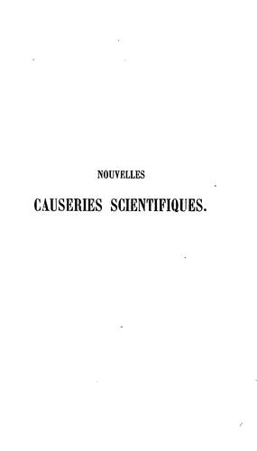 Cover for Nouvelles causeries scientifiques: ou, Notes adresse?es a? l'occasion de l'Exposition ...