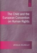 Cover for The Child and the European Convention on Human Rights (Programme on International Rights of the Child)