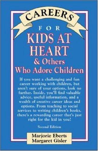 Cover for Careers for Kids At Heart & Others Who Adore Children