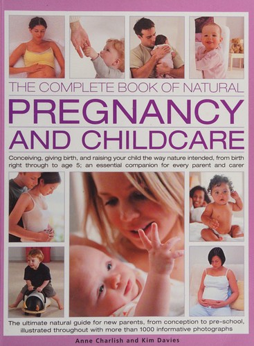 Cover for The complete book of natural pregnancy and childcare