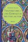 Cover for Trunkenheit und Gewalt im Mittelalter.