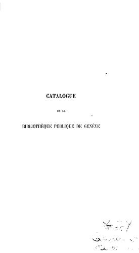 Cover for Catalogue de la Bibliothèque publique de Genève ...