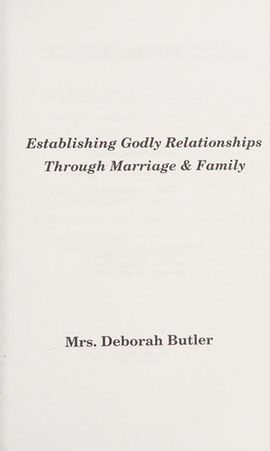 Cover for Establishing Godly Relationships Through Marriage & Family