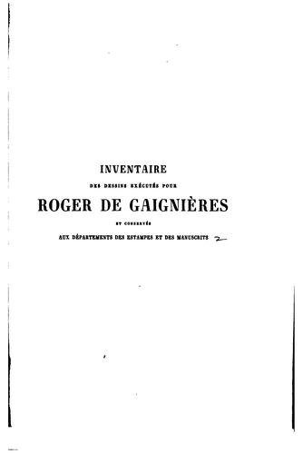 Cover for Inventaire des dessins exécutés pour Roger de Gaignières et conservés aux départements des estampes et des manuscrits.