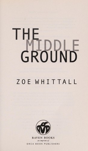 Cover for The middle ground