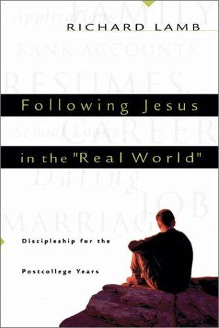 Cover for Following Jesus in the "real world"